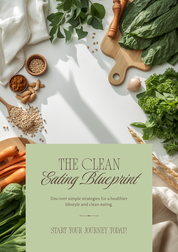 The Clean Eating Blueprint